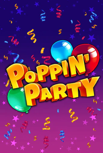 Игровой автомат Poppin' Party демо игра | GMSlots Casino бесплатно