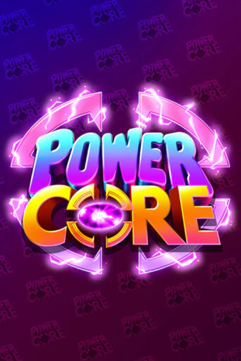 Игровой автомат Power Core демо игра | GMSlots Casino бесплатно