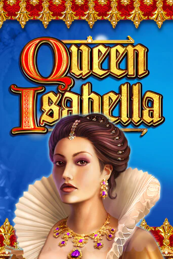 Игровой автомат Queen Isabella демо игра | GMSlots Casino бесплатно