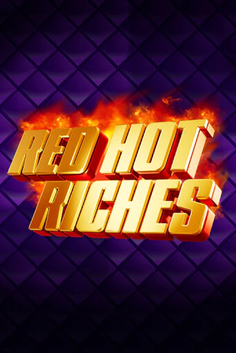 Игровой автомат Red Hot Riches демо игра | GMSlots Casino бесплатно