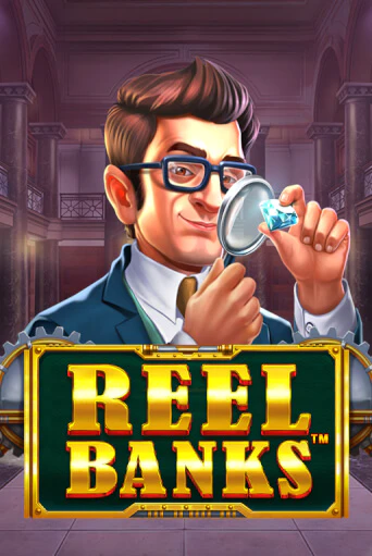 Игровой автомат Reel Banks™ демо игра | GMSlots Casino бесплатно