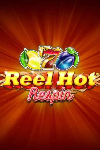 Игровой автомат Reel Hot Respin демо игра | GMSlots Casino бесплатно