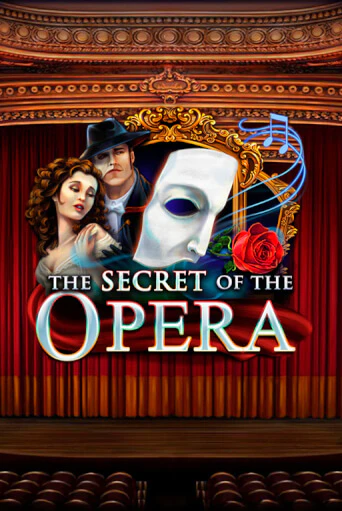 Игровой автомат The Secret of the Opera демо игра | GMSlots Casino бесплатно