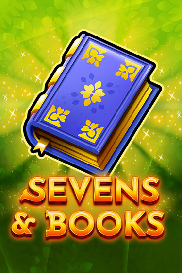 Игровой автомат Sevens & Books демо игра | GMSlots Casino бесплатно