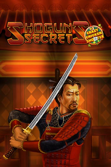 Игровой автомат Shogun's Secret Crazy Chicken Shooter демо игра | GMSlots Casino бесплатно