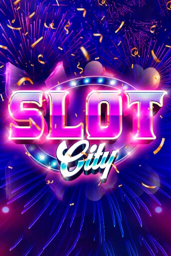 Игровой автомат Slot City демо игра | GMSlots Casino бесплатно