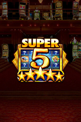 Игровой автомат Super 5 Stars демо игра | GMSlots Casino бесплатно