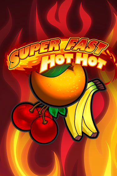 Игровой автомат Super Fast Hot Hot демо игра | GMSlots Casino бесплатно