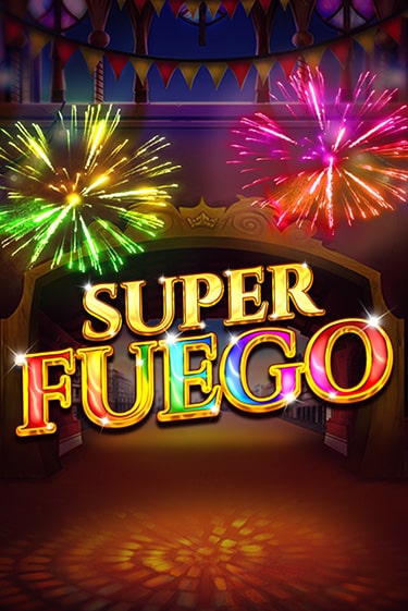 Игровой автомат Super Fuego демо игра | GMSlots Casino бесплатно