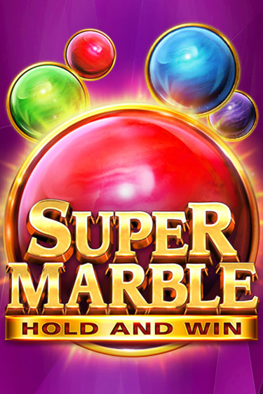 Игровой автомат Super Marble: Hold and Win демо игра | GMSlots Casino бесплатно