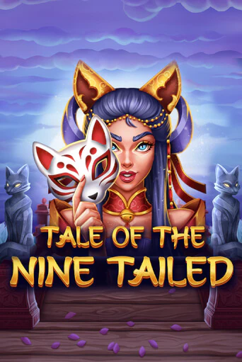 Игровой автомат Tale of the Nine-Tailed демо игра | GMSlots Casino бесплатно