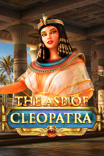 Игровой автомат The Asp of Cleopatra демо игра | GMSlots Casino бесплатно