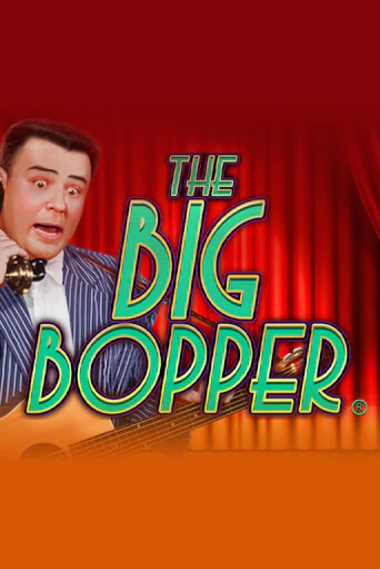 Игровой автомат The Big Bopper® демо игра | GMSlots Casino бесплатно