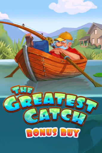 Игровой автомат The Greatest Catch Bonus Buy демо игра | GMSlots Casino бесплатно