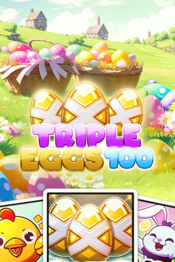 Игровой автомат Triple Eggs 100 демо игра | GMSlots Casino бесплатно