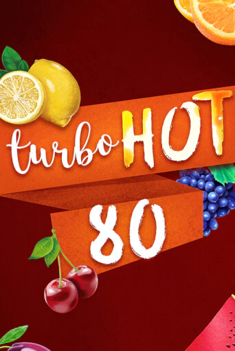 Игровой автомат Turbo Hot 80 демо игра | GMSlots Casino бесплатно