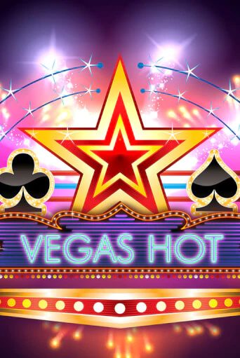 Игровой автомат Vegas Hot демо игра | GMSlots Casino бесплатно