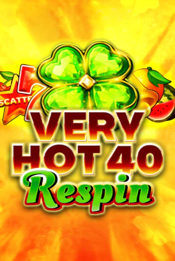 Игровой автомат Very Hot 40 Respin демо игра | GMSlots Casino бесплатно