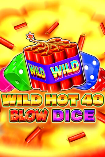 Игровой автомат Wild Hot 40 Blow Dice демо игра | GMSlots Casino бесплатно