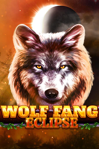 Игровой автомат Wolf Fang - Eclipse демо игра | GMSlots Casino бесплатно