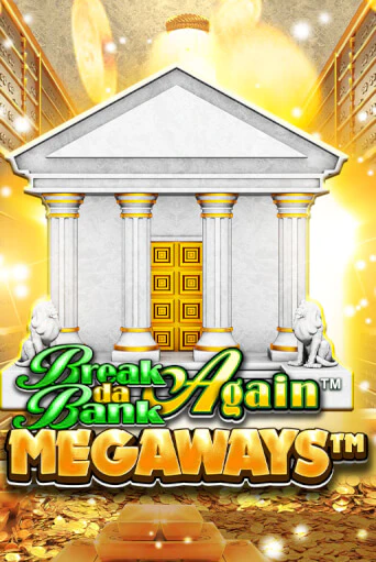 Игровой автомат Break Da Bank Again™ MEGAWAYS™ демо игра | GMSlots Casino бесплатно