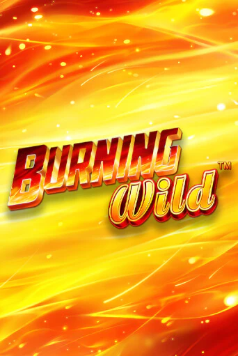 Игровой автомат Burning Wild демо игра | GMSlots Casino бесплатно