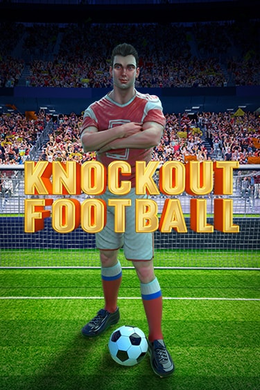 Игровой автомат Knockout Football демо игра | GMSlots Casino бесплатно