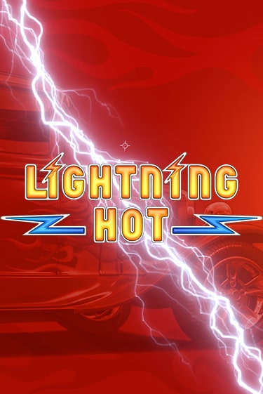 Игровой автомат Lightning Hot демо игра | GMSlots Casino бесплатно