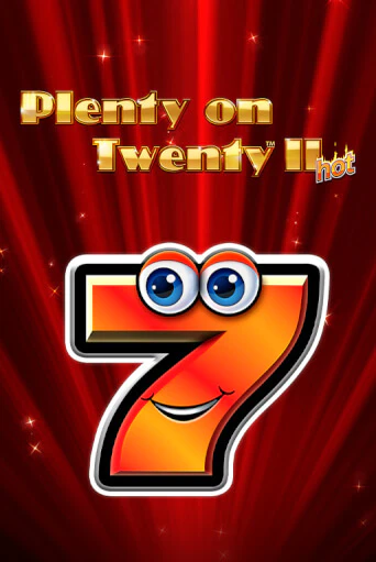 Игровой автомат Plenty on Twenty II Hot демо игра | GMSlots Casino бесплатно