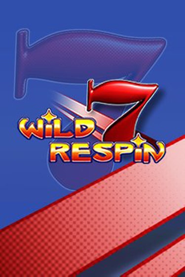 Игровой автомат Wild Respin демо игра | GMSlots Casino бесплатно